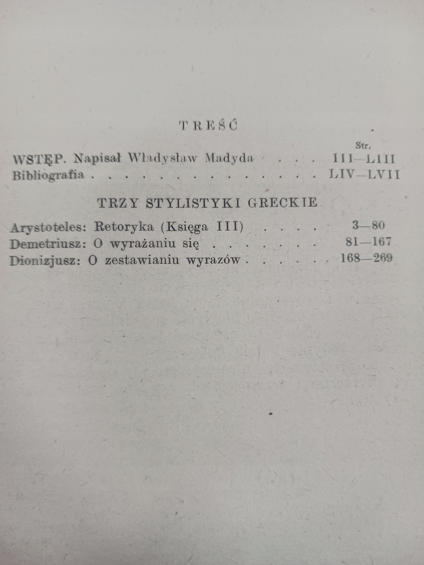 Trzy stylistyki greckie Arystoteles, Demetriusz, Dionizjusz [BN]
