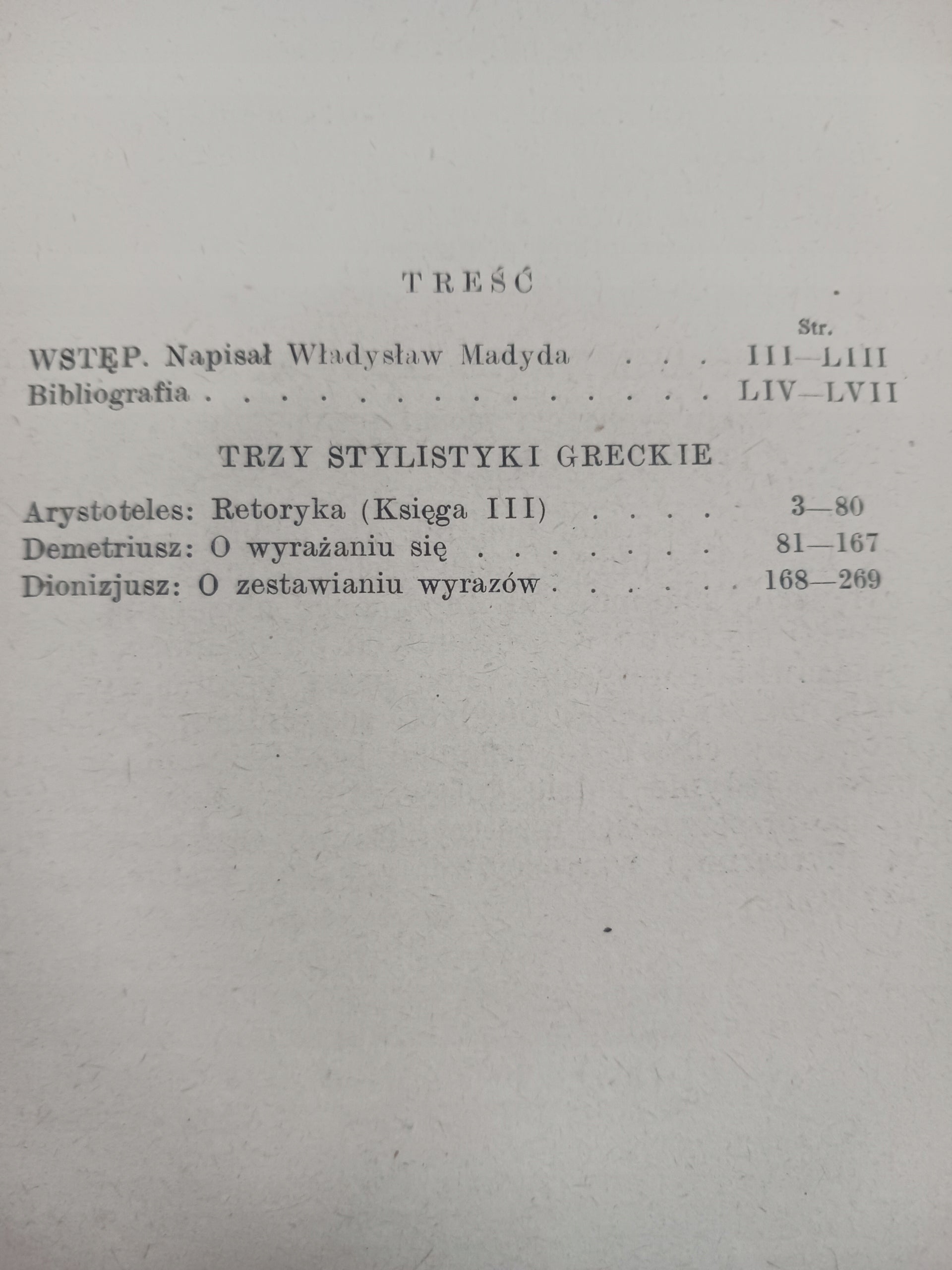 Trzy stylistyki greckie Arystoteles, Demetriusz, Dionizjusz [BN]