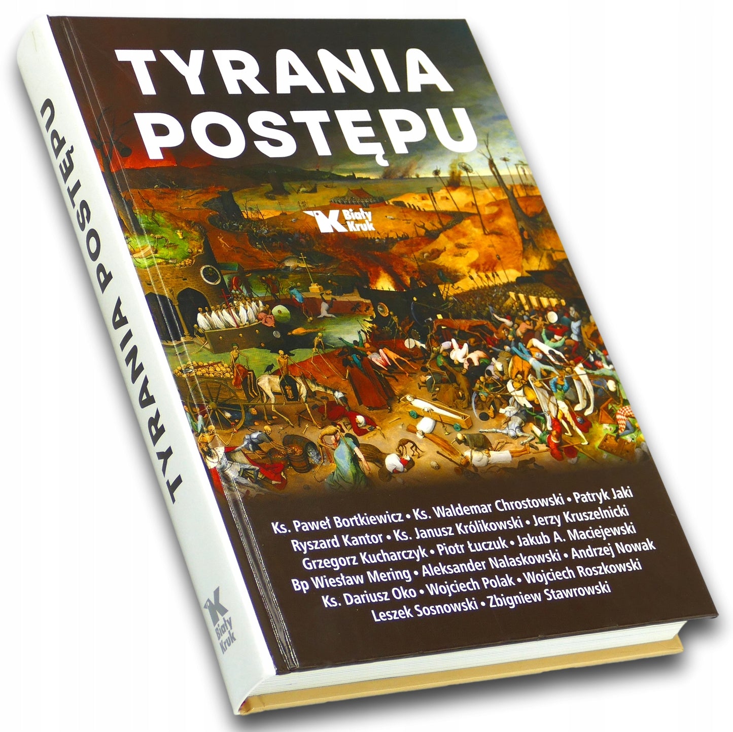 Tyrania postępu, Praca zbiorowa