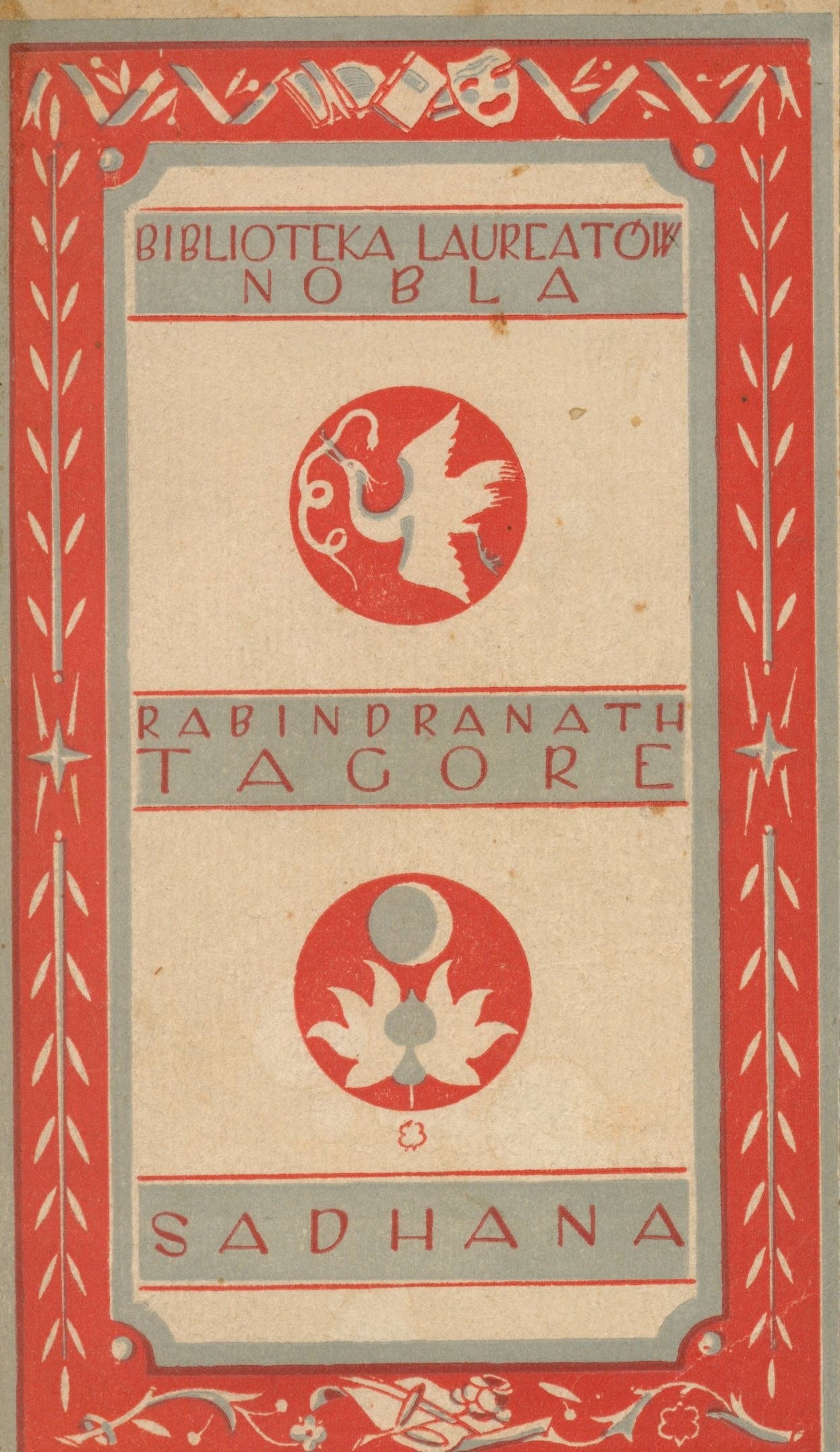 Sadhana; Szept duszy; Zbłąkane ptaki, R. Tagore [Lwów/Poznań 1922]