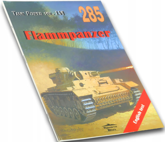 Flammpanzer. Tank Power vol. LVI 285, Janusz Ledwoch