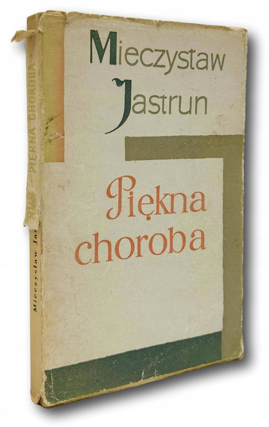 Piękna choroba - Dedykacja Mieczysław Jastrun
