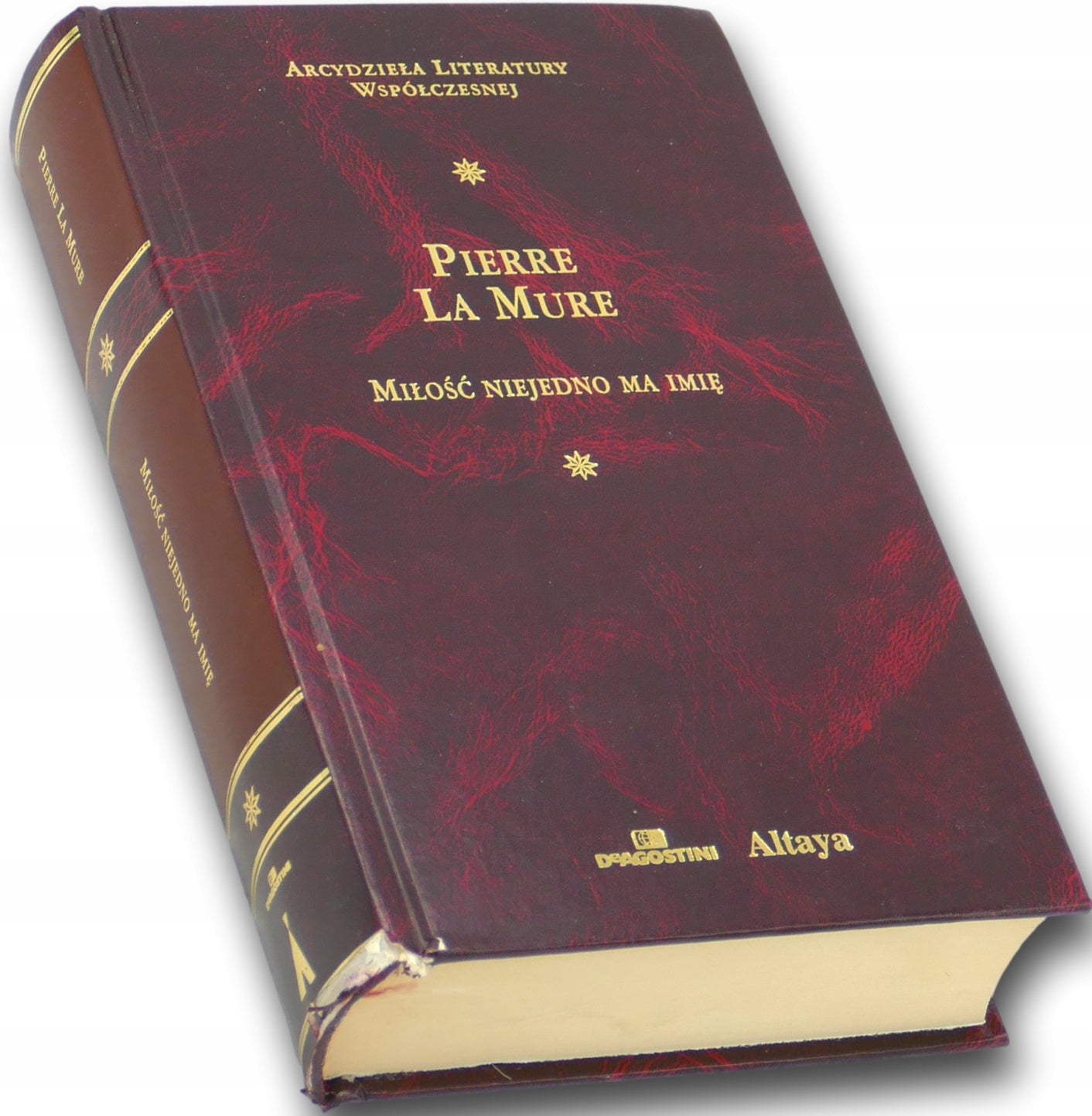 Miłość niejedno ma imię Pierre La Mure Arcydzieła Literatury Współczesnej