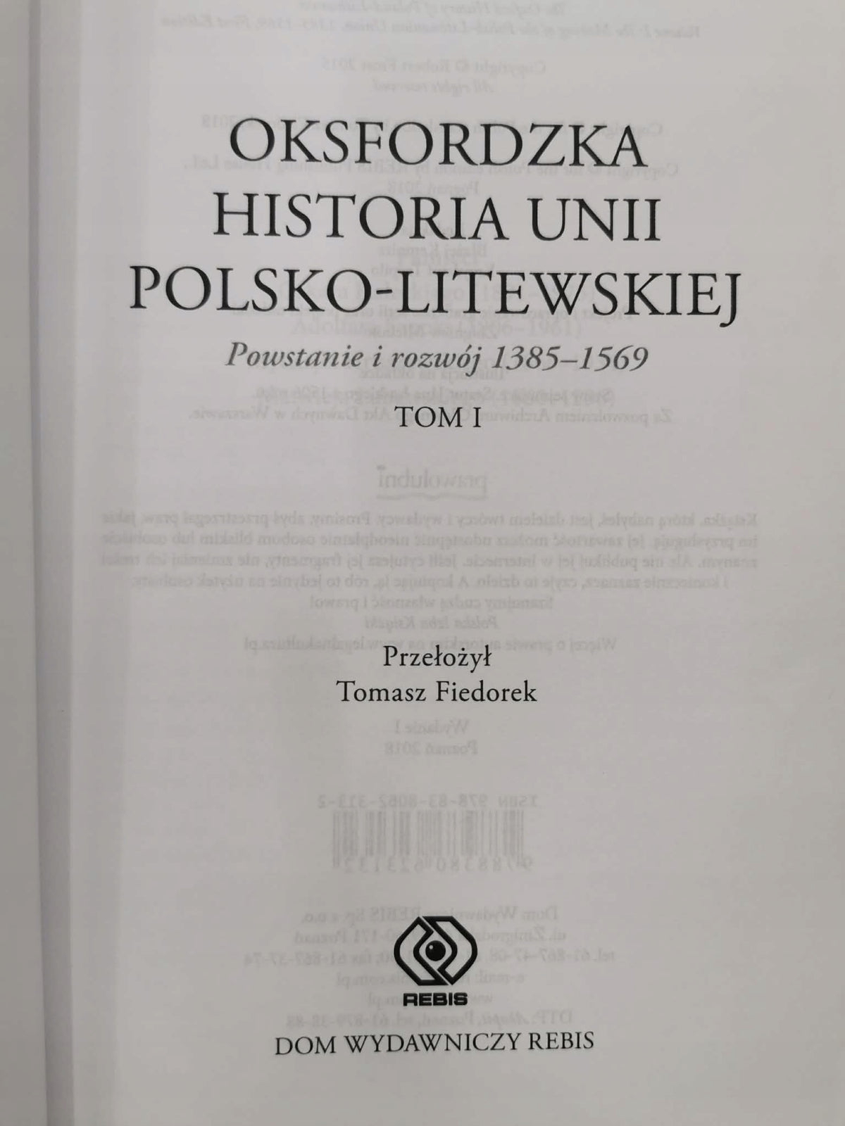 Oksfordzka historia unii polsko-litewskiej Tom 1, Robert I. Frost