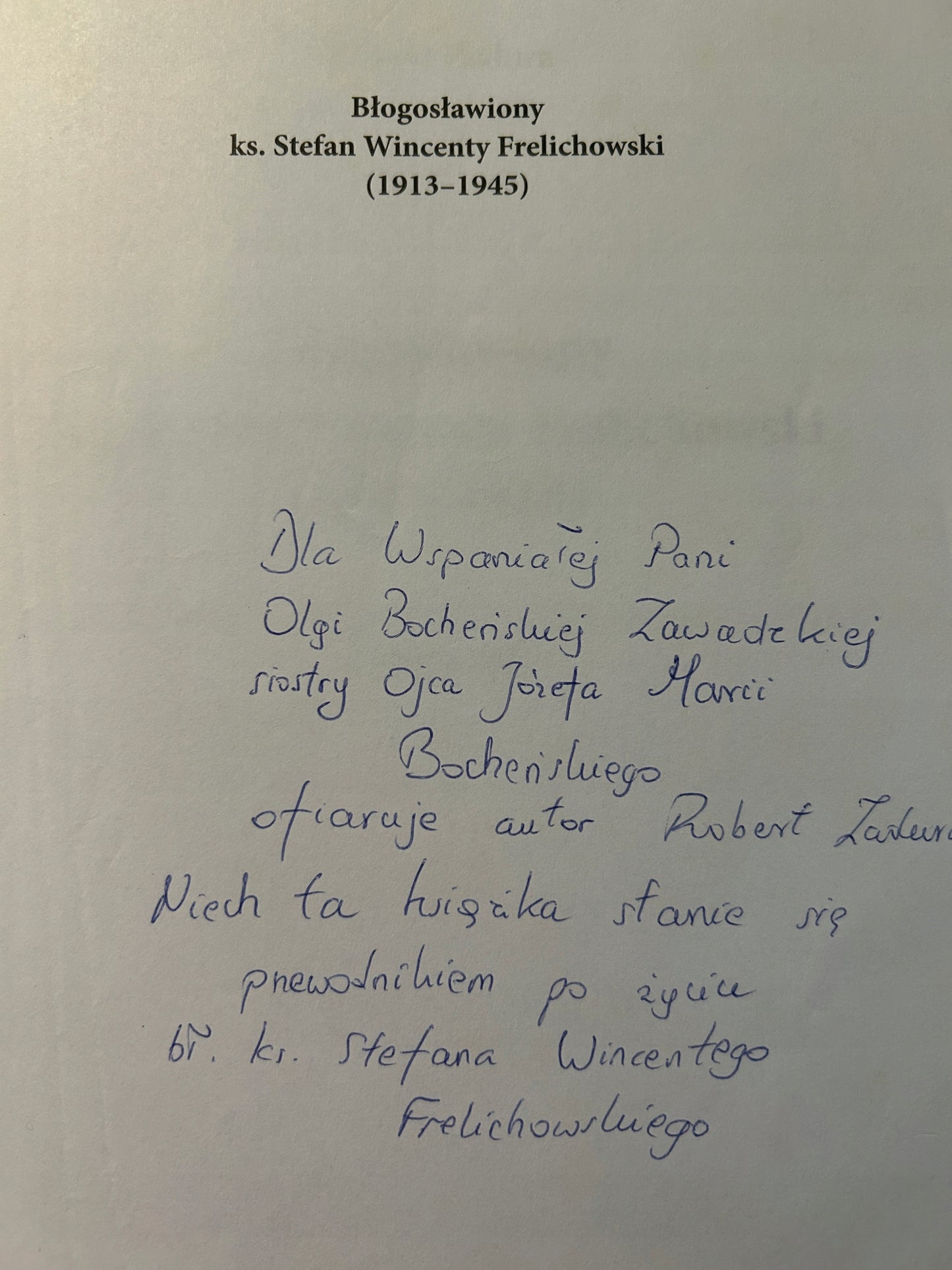 Błogosławiony ks. Stefan Wincenty Frelichowski 1913-1945 - Robert Zadura