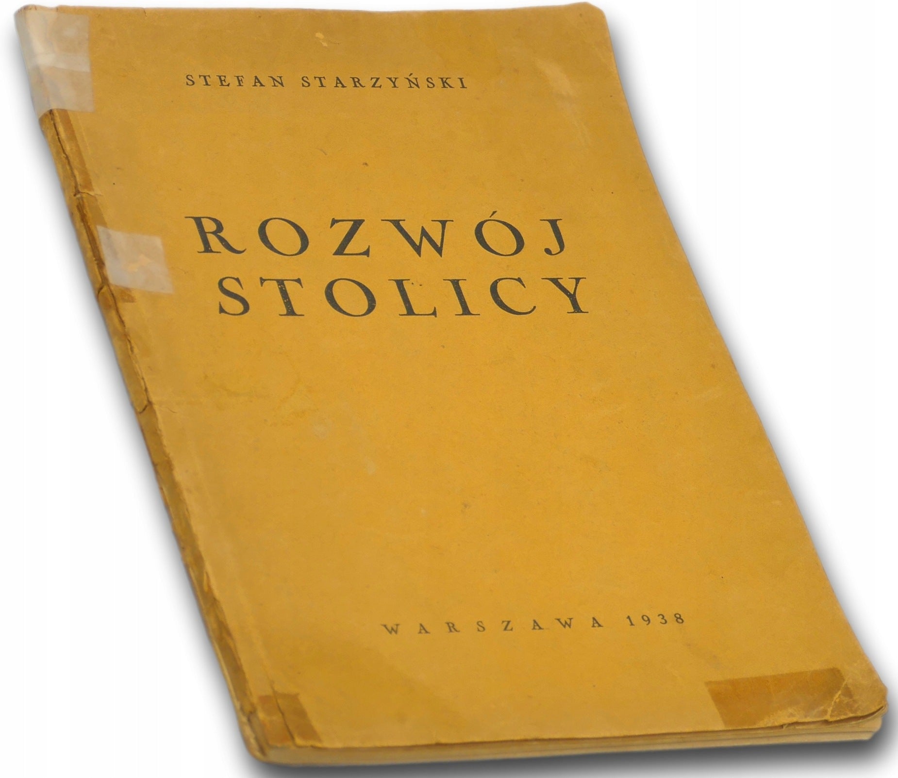 Rozwój stolicy Starzyński Stefan [Warszawa 1938]
