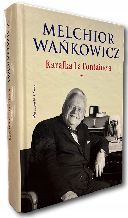 Karafka La Fontaine'a Tom 1 Melchior Wańkowicz