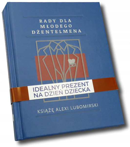 Rady dla młodego dżentelmena Alexi Lubomirski