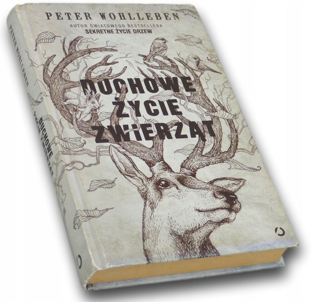 Duchowe życie zwierząt Peter Wohlleben