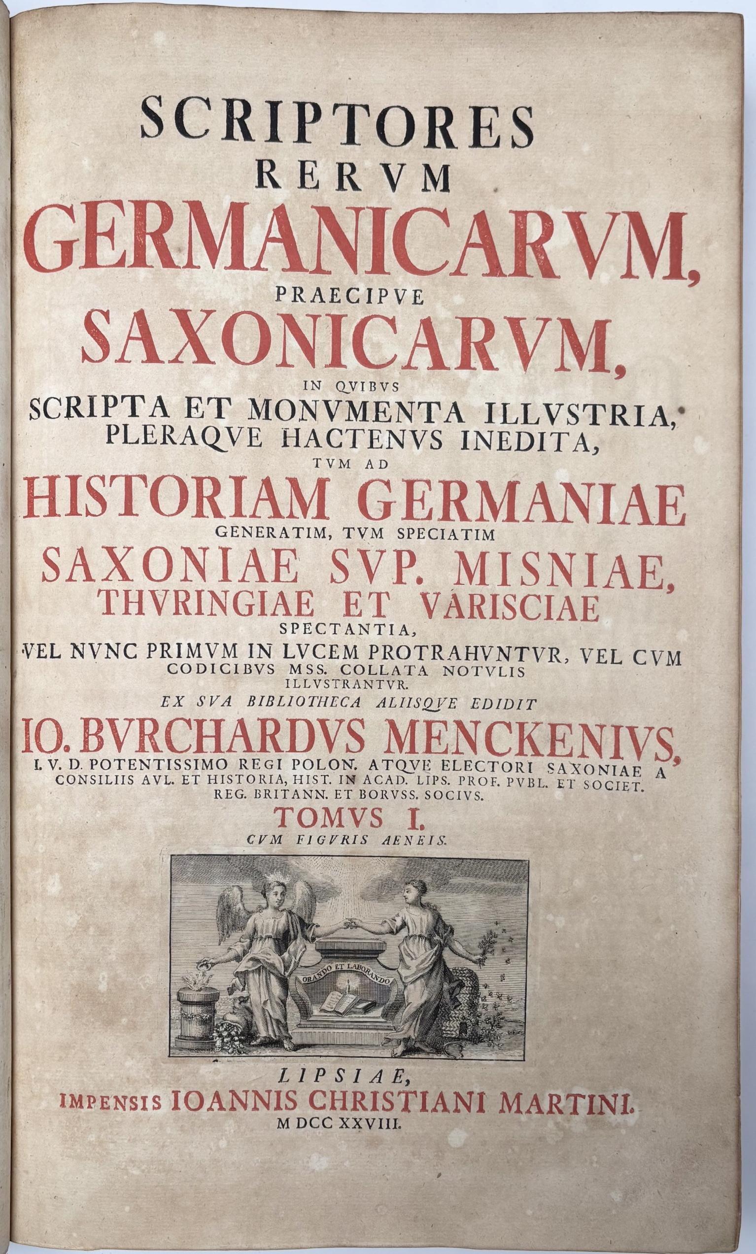 Mencke Johann Burckhardt - Scriptores Rerum Germanicarum