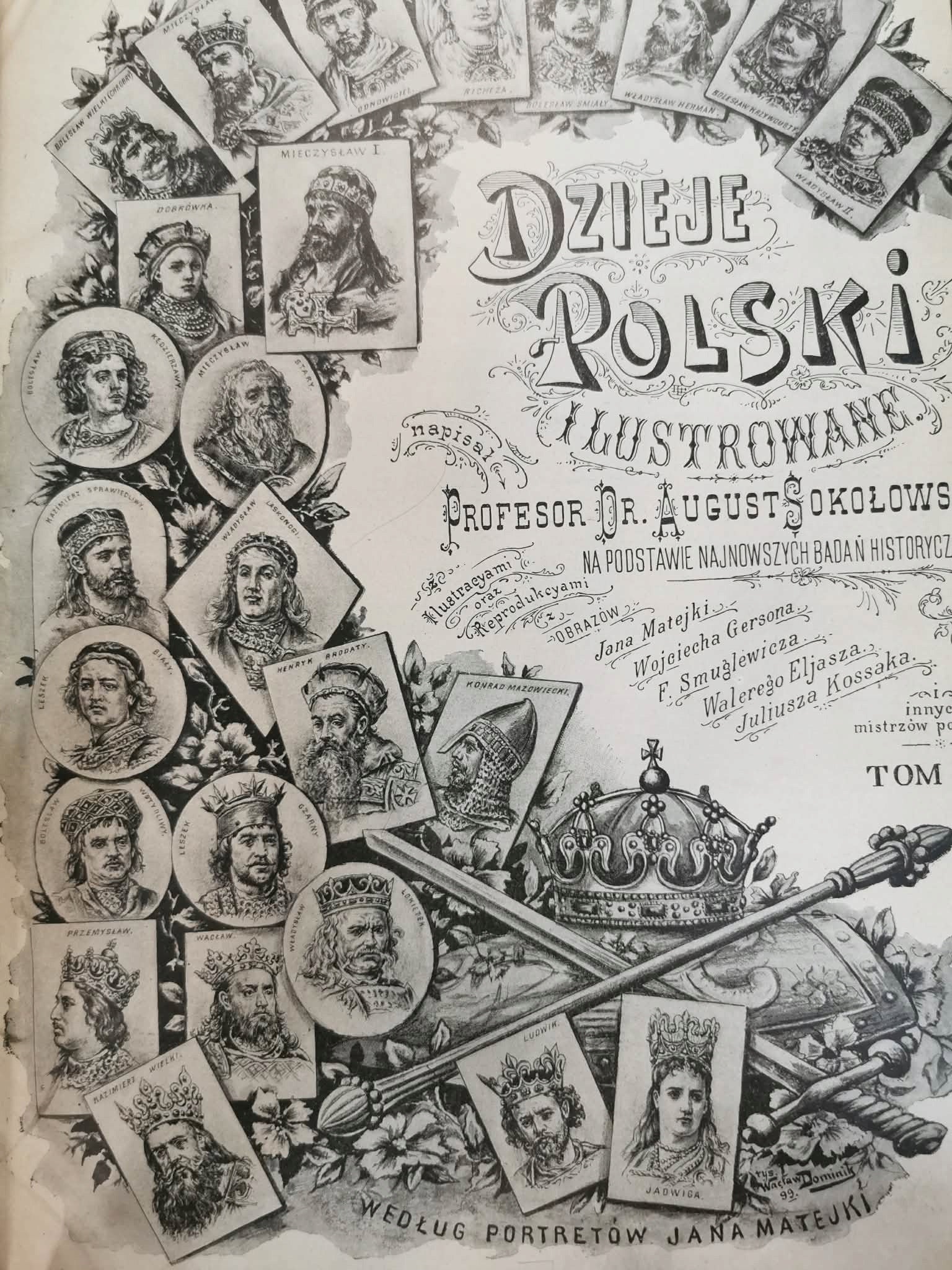 Dzieje Polski Ilustrowane t., prof. dr August Sokołowski [1900]
