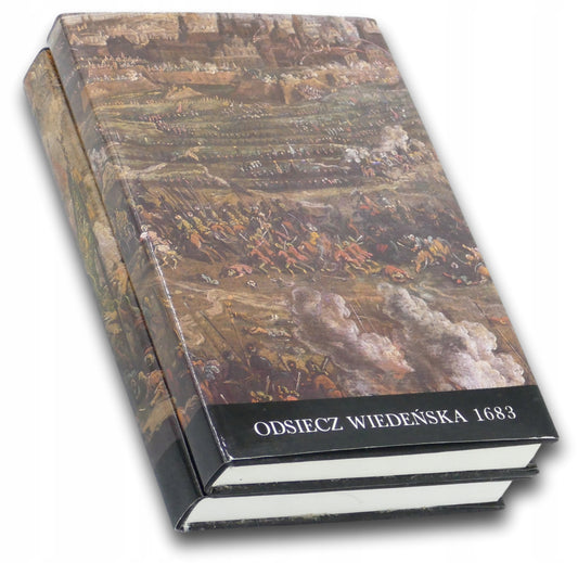 Odsiecz wiedeńska 1683 Tom I-II. Wystawa jubileuszowa