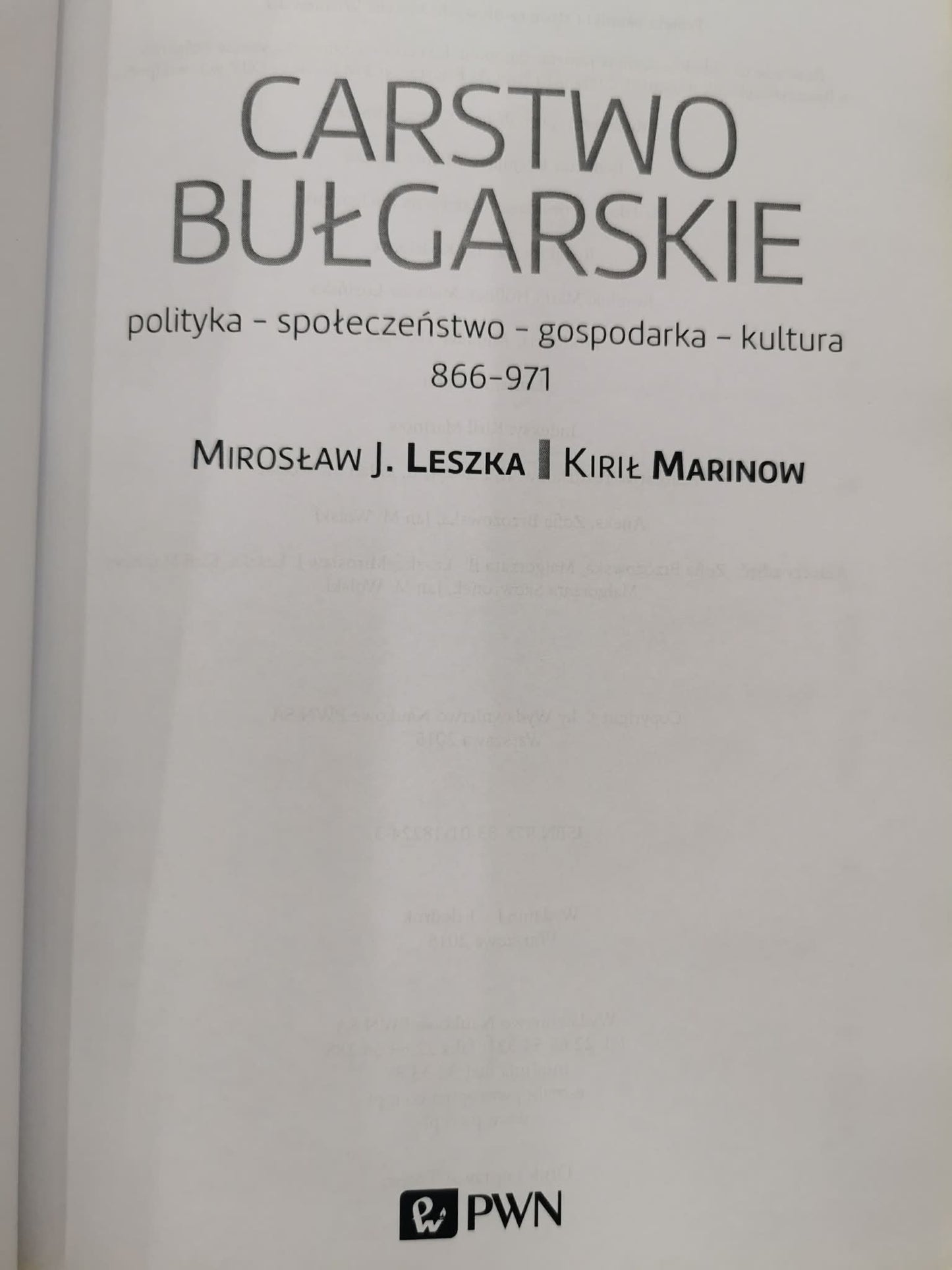 Carstwo Bułgarskie. Polityka, społeczeństwo, gospodarka, kultura 866-971