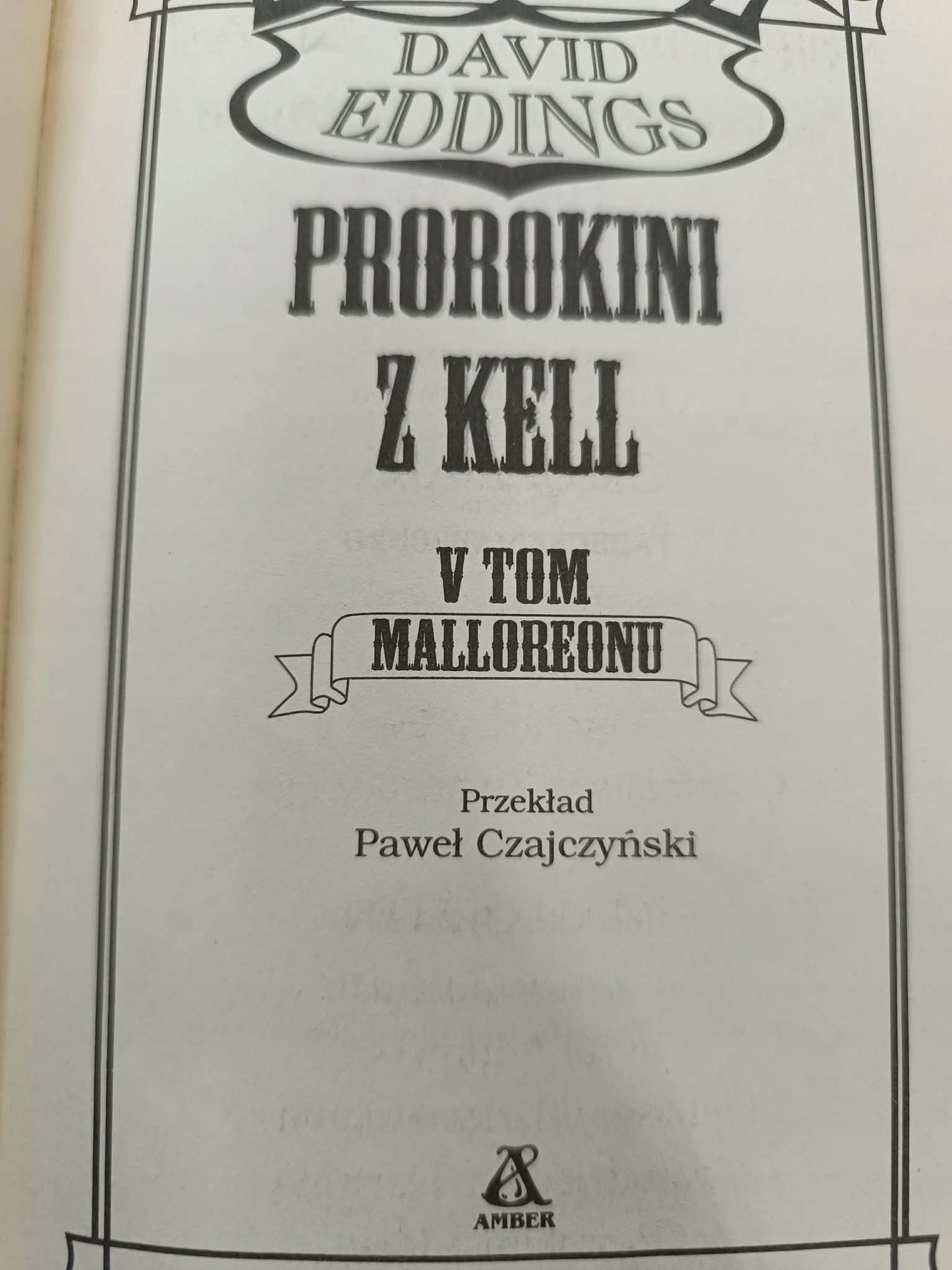 David Eddings x3 Prorokini z Kell, Strażnicy zachodu, Czarodziejka...