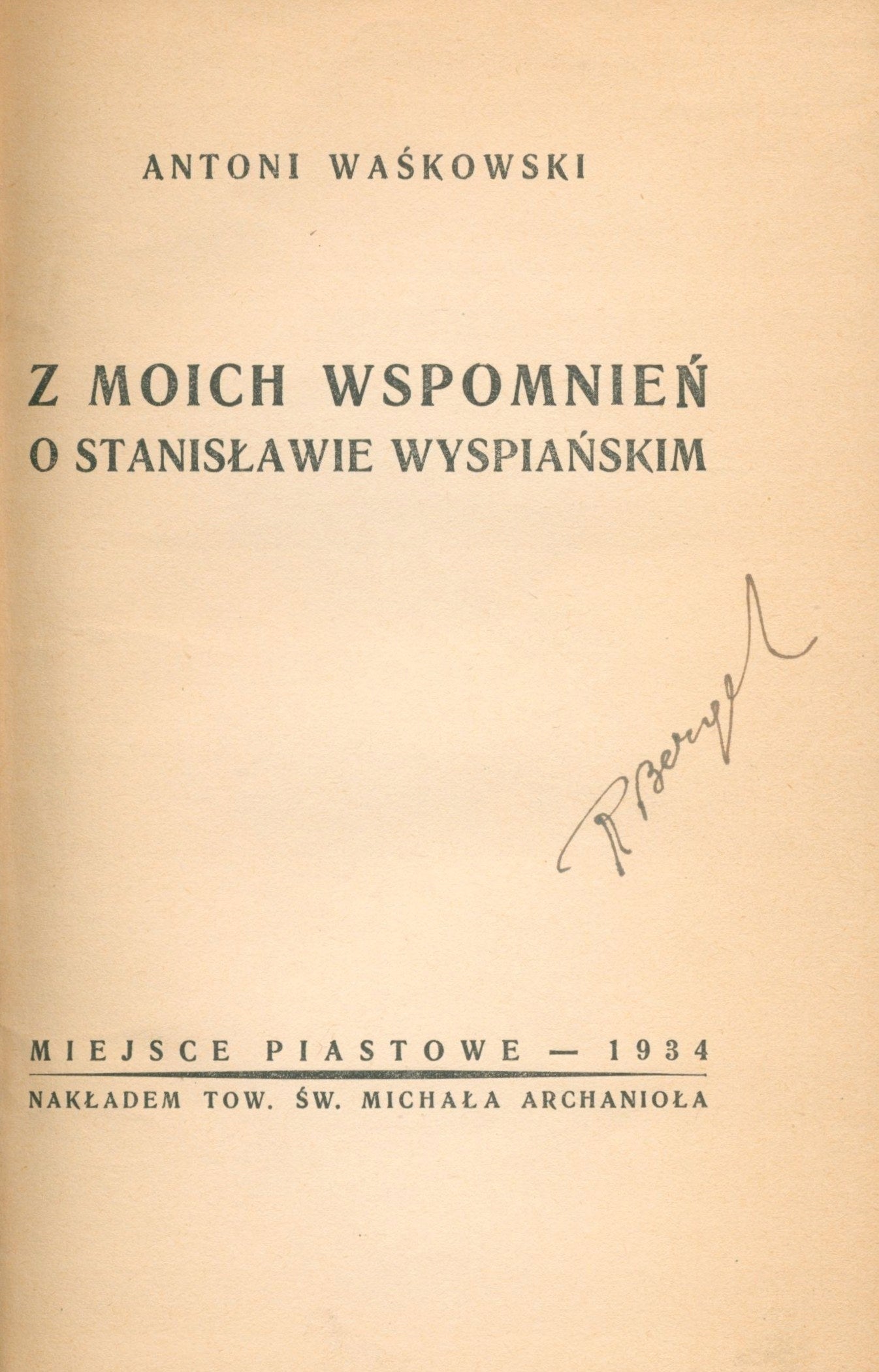 Waśkowski Antoni, Z moich wspomnień o Stanisławie Wyspiańskim [1934]
