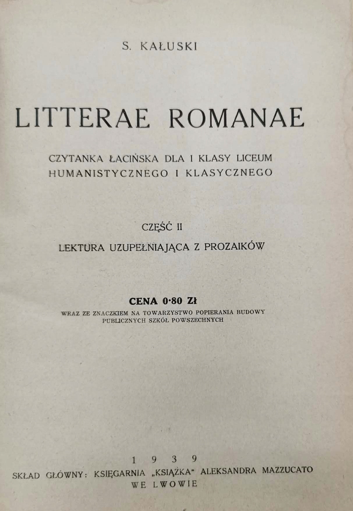 Literae Romanae cz. II, S. Kałuski [1939]