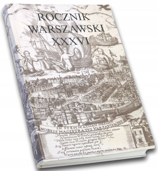 Rocznik Warszawski Samorządy i władze Warszawy od XIV do XXI w. XXXVI/2008