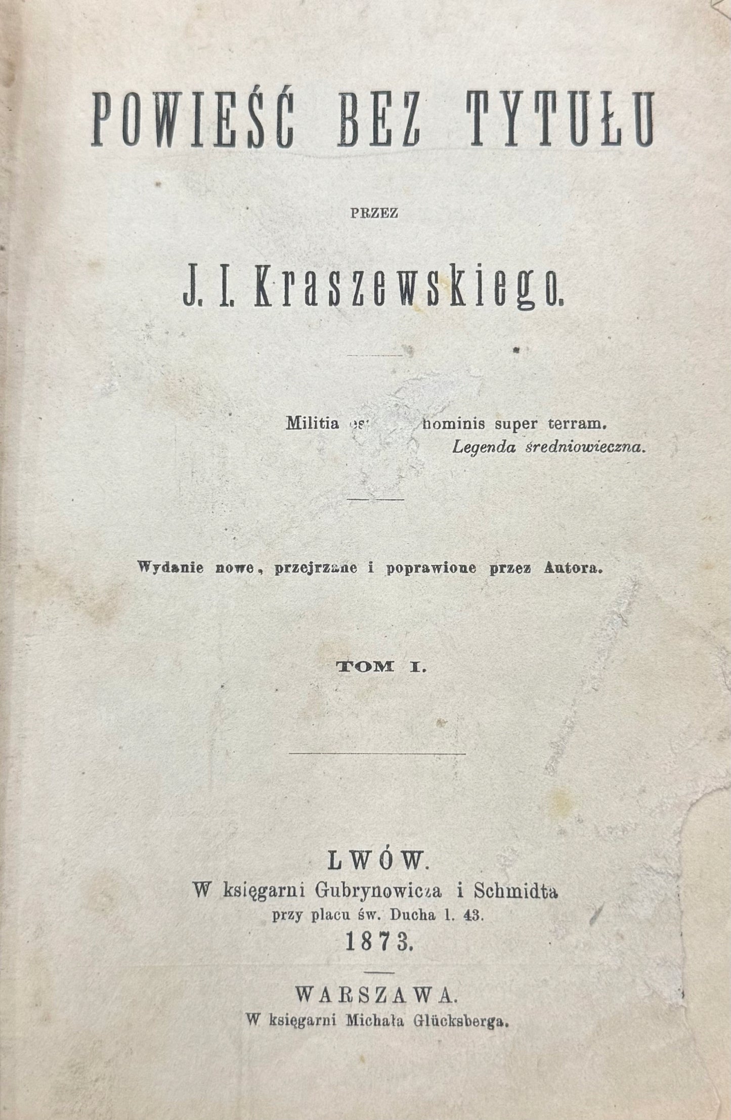 Powieść bez tytułu T. 1-4 J. I. Kraszewski [wydanie przedwojenne współopr.]