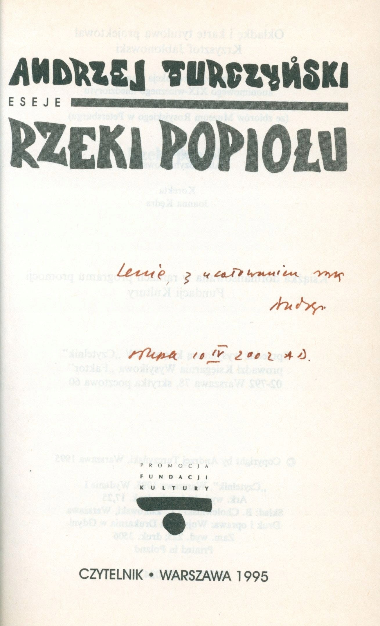 Rzeki popiołu Andrzej Turczyński [dedykacja odautorska dla H. Zaworskiej]