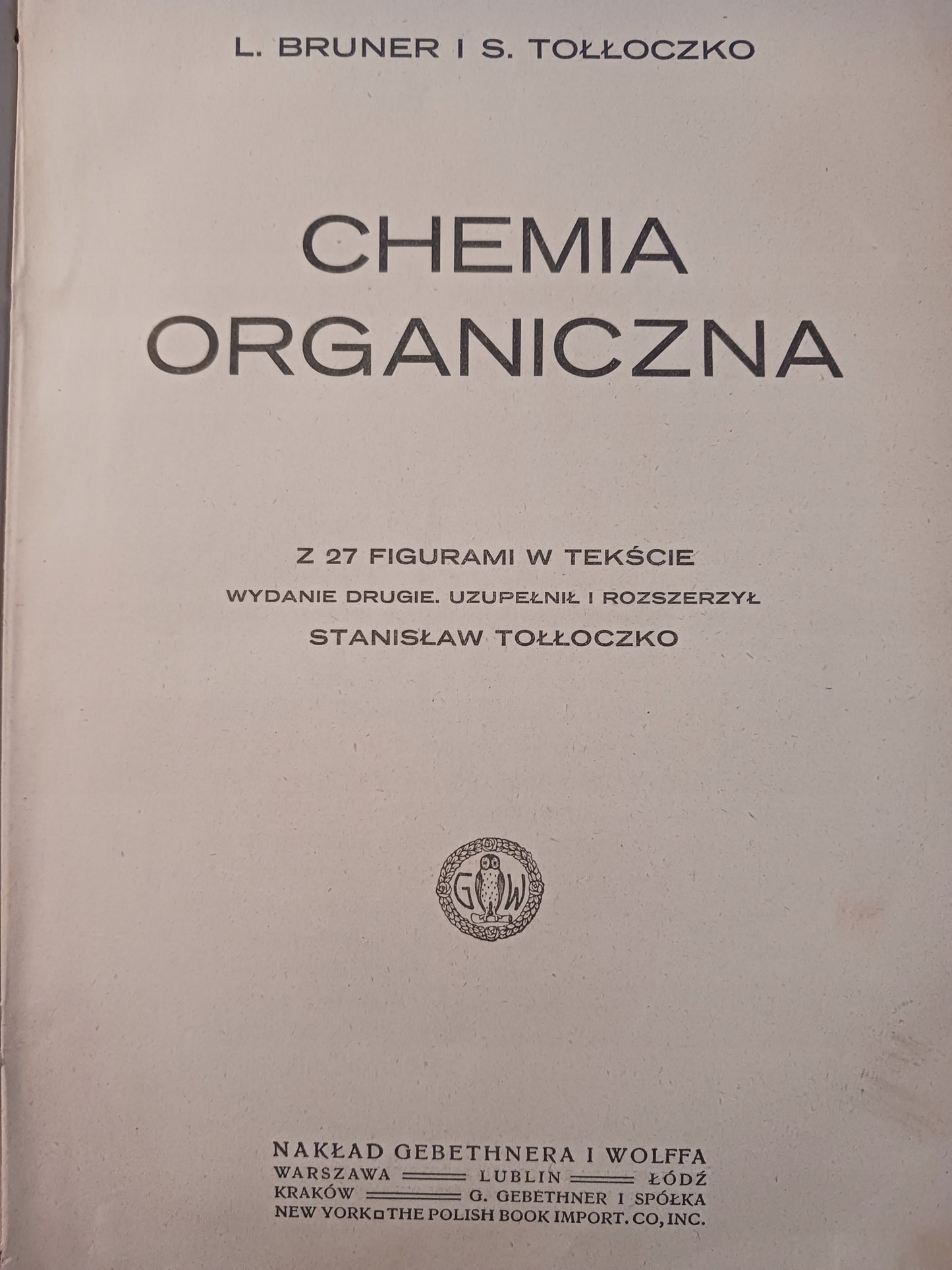 Chemia organiczna L. Bruner, S. Tołłoczko [wydanie z roku 1915]