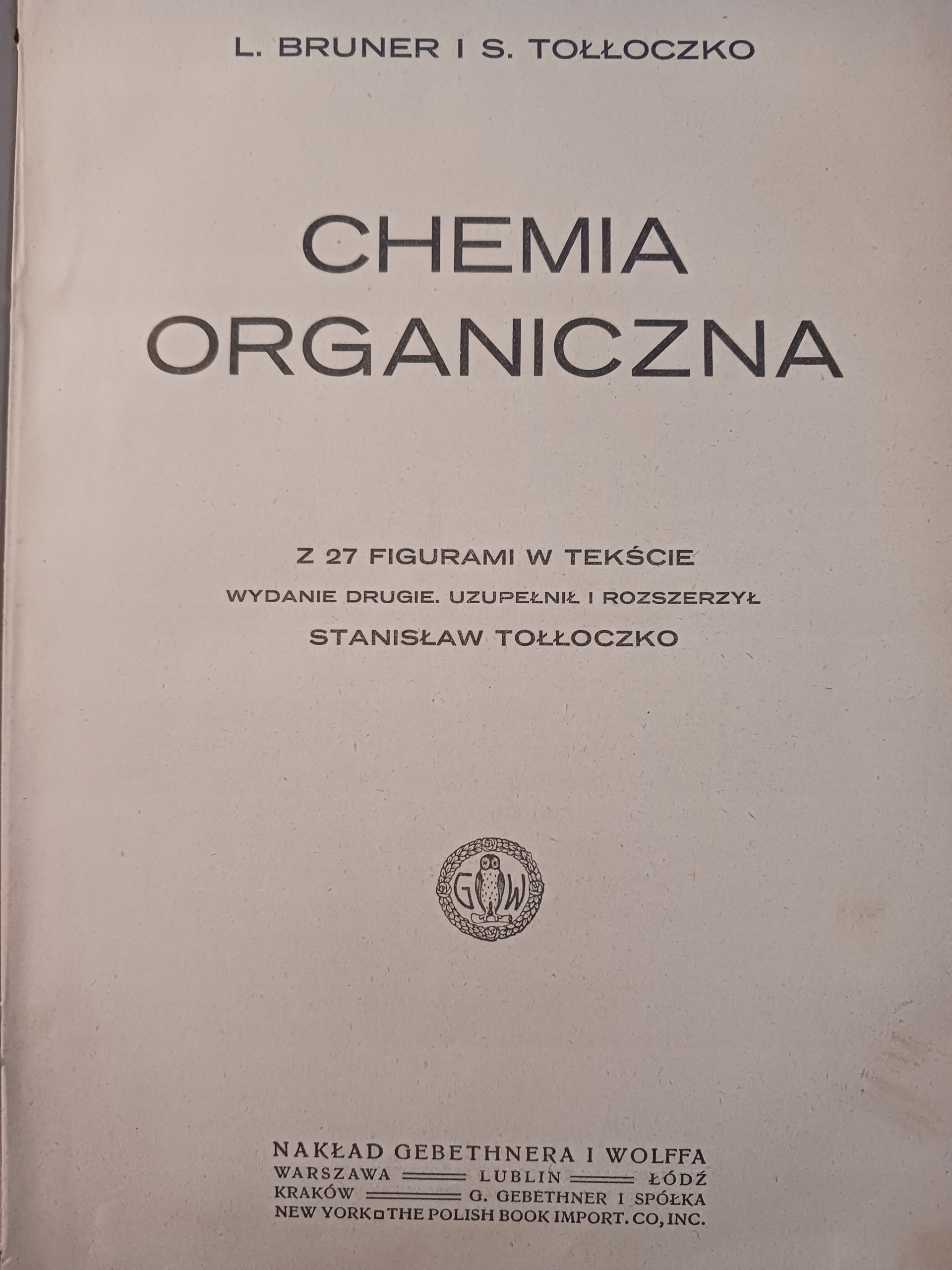 Chemia organiczna L. Bruner, S. Tołłoczko [wydanie z roku 1915]