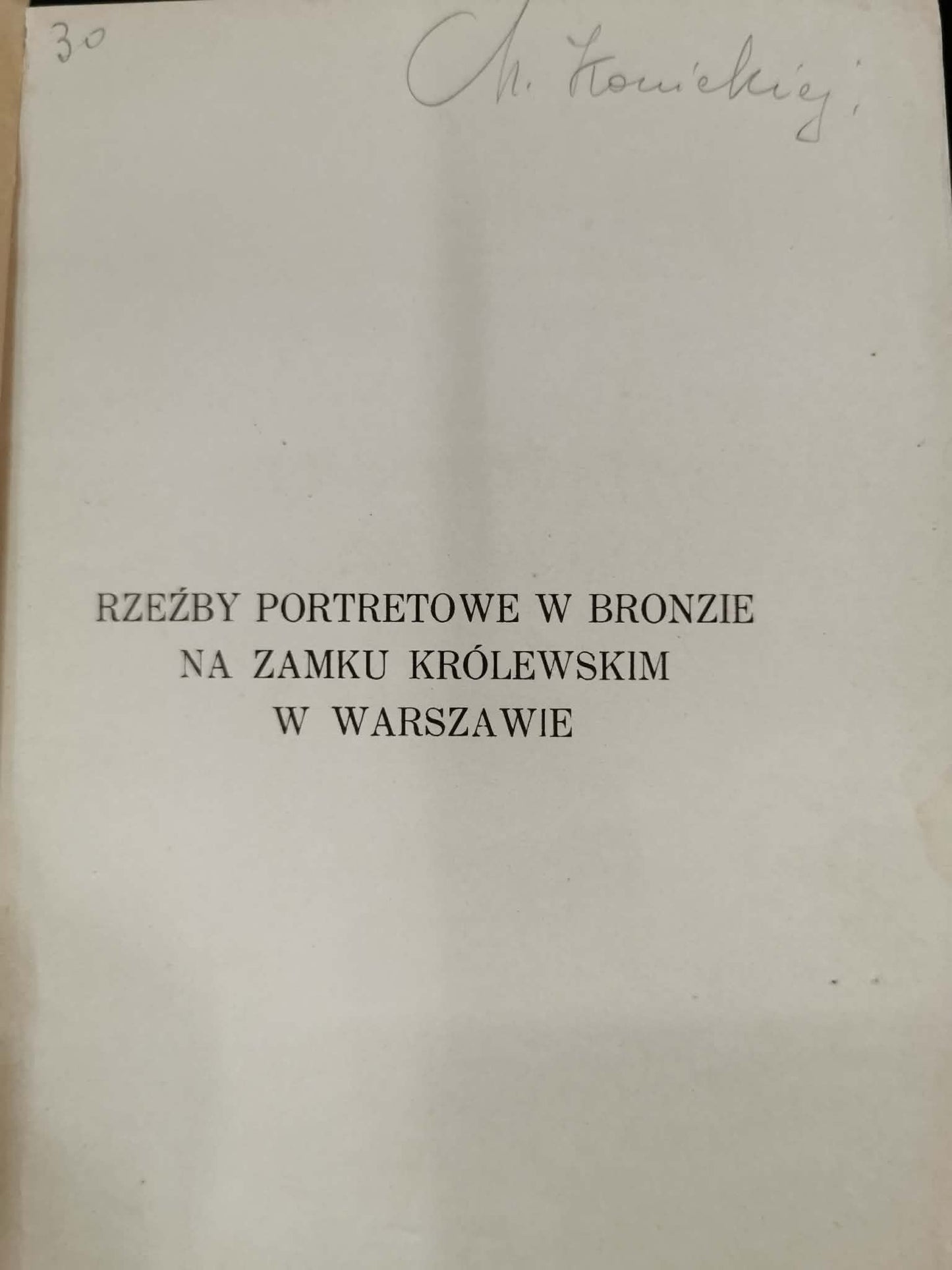 Rzeźby portretowe w bronzie na Zamku Królewskim, T. Mańkowski [1934]