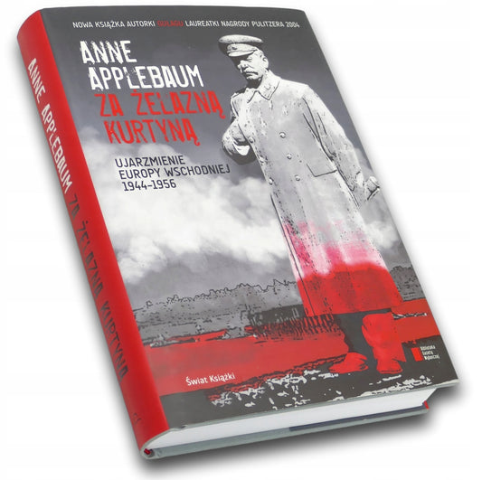 Za żelazną kurtyną, Anne Applebaum