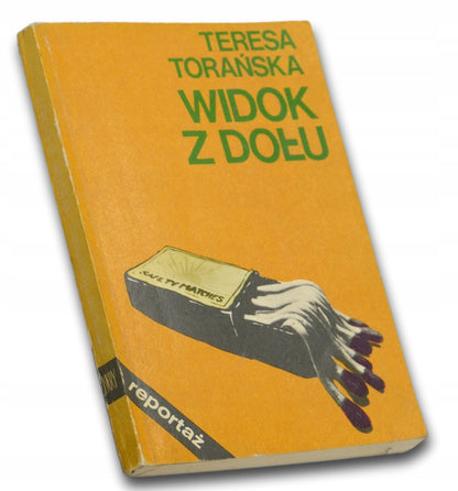 Widok z dołu Teresa Torańska [Iskry]