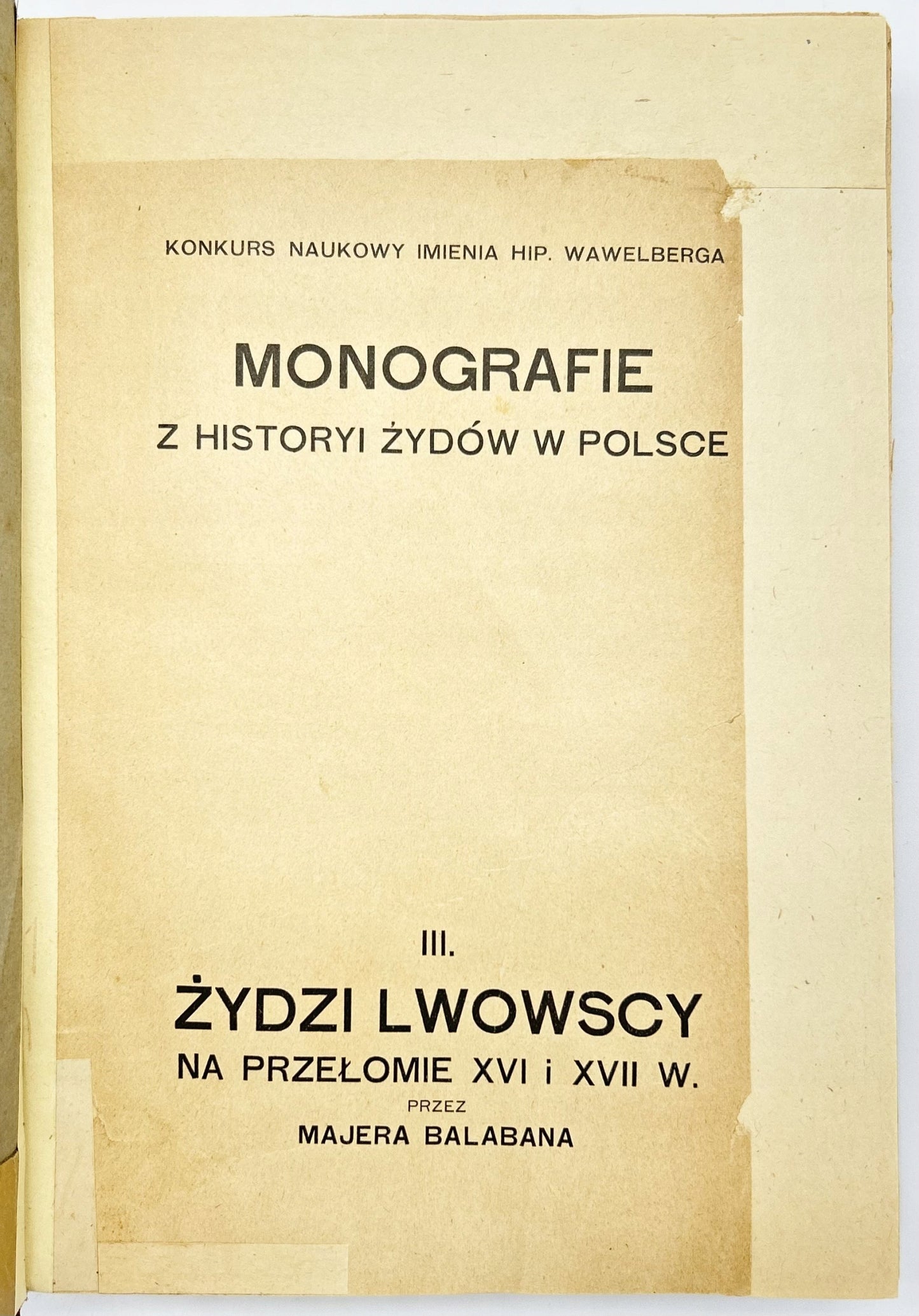 Bałaban Majer, Żydzi lwowscy na przełomie XVI i XVII wieku