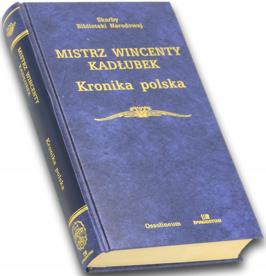 Kronika polska Mistrz Wincenty Kadłubek [Skarby Biblioteki Narodowej]