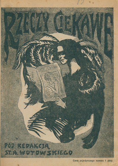 Rzeczy ciekawe. Dwutygodnik pod red. St. A. Wotowskiego [1924-1925]