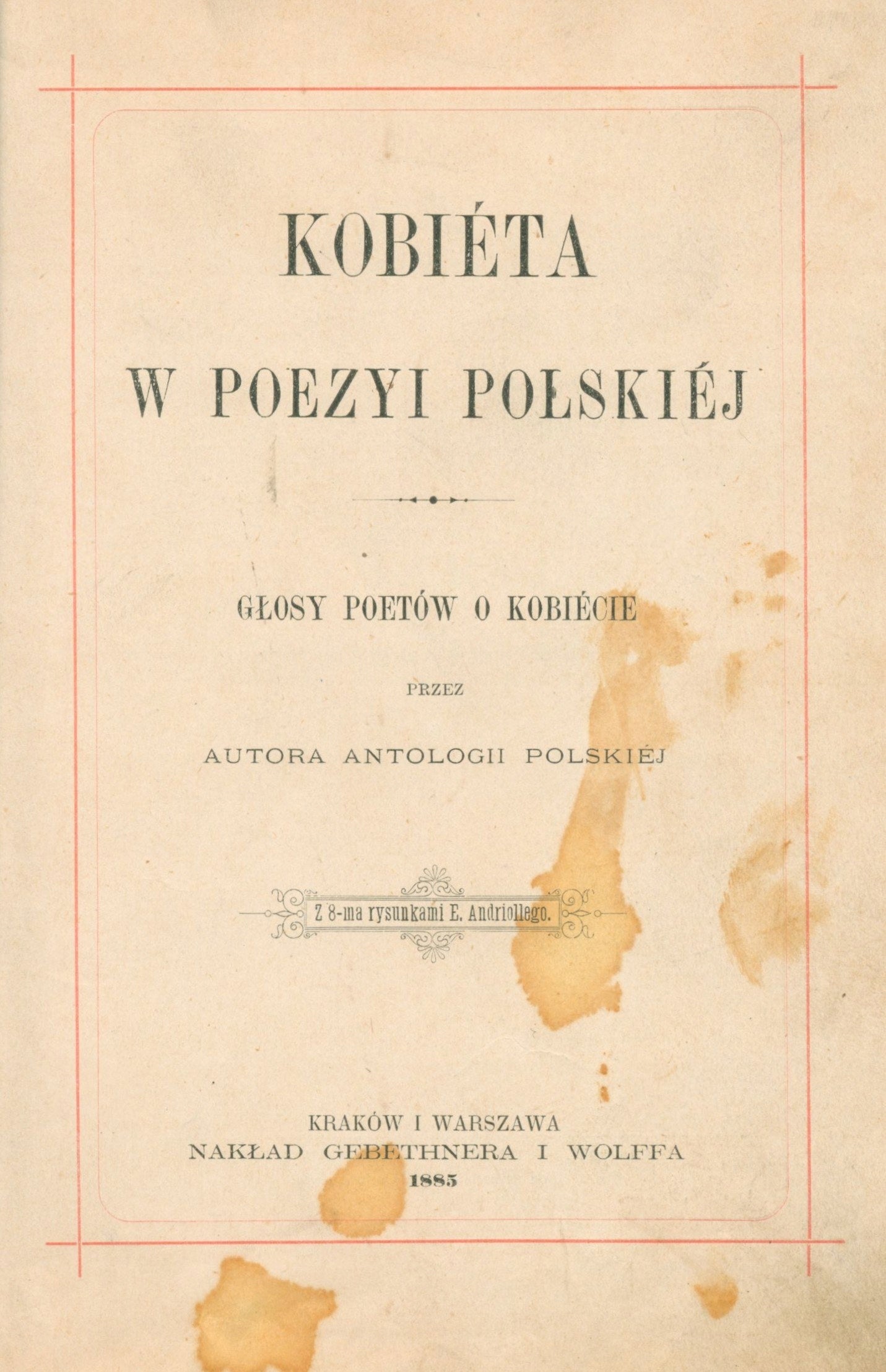 Kobieta w poezyi polskiej, Bełza W. [ilustracje M. E. Andriollego]