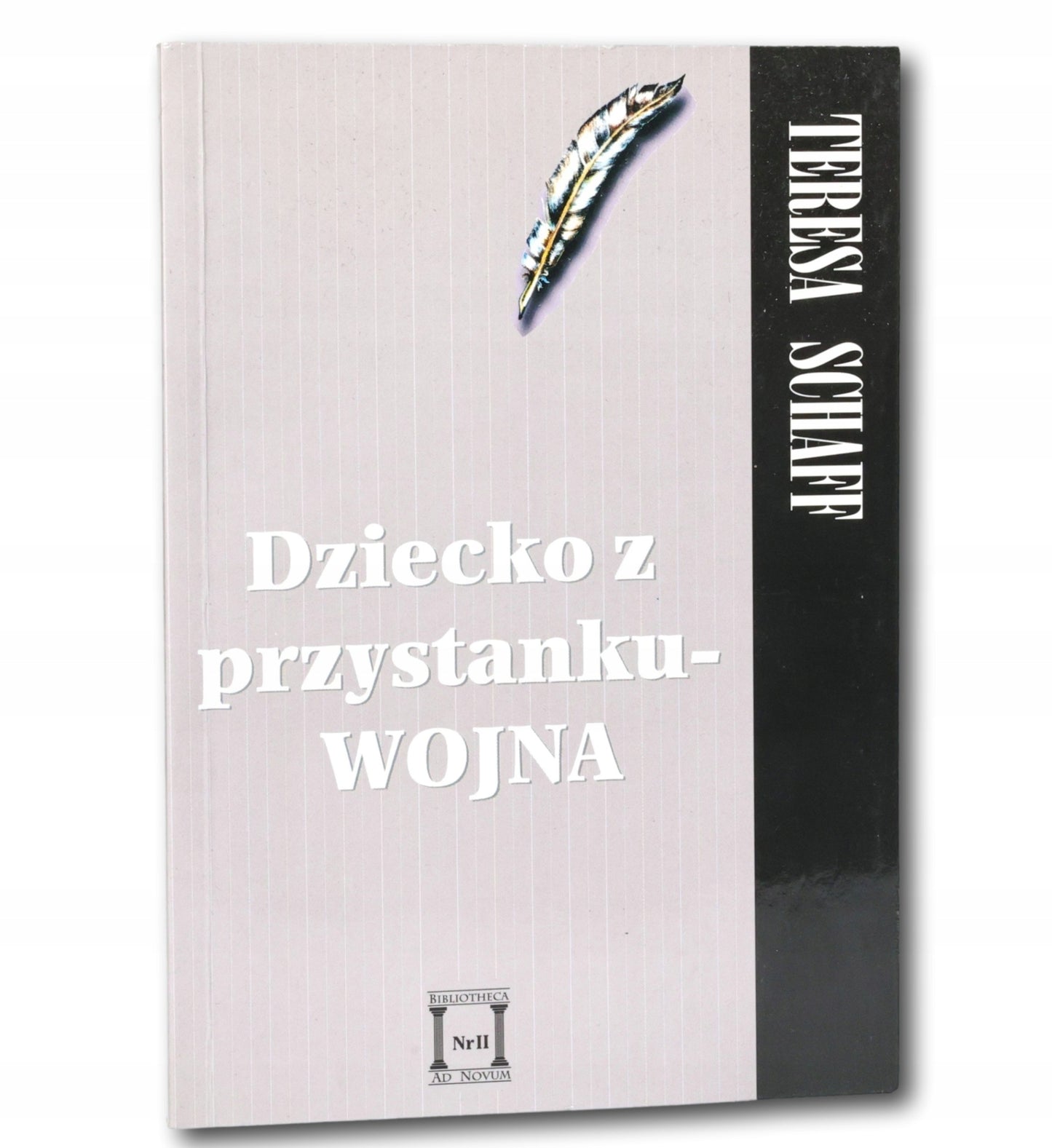 Dziecko z przystanku-WOJNA T. Schaff [dedykacja autorki dla H. Zaworskiej]