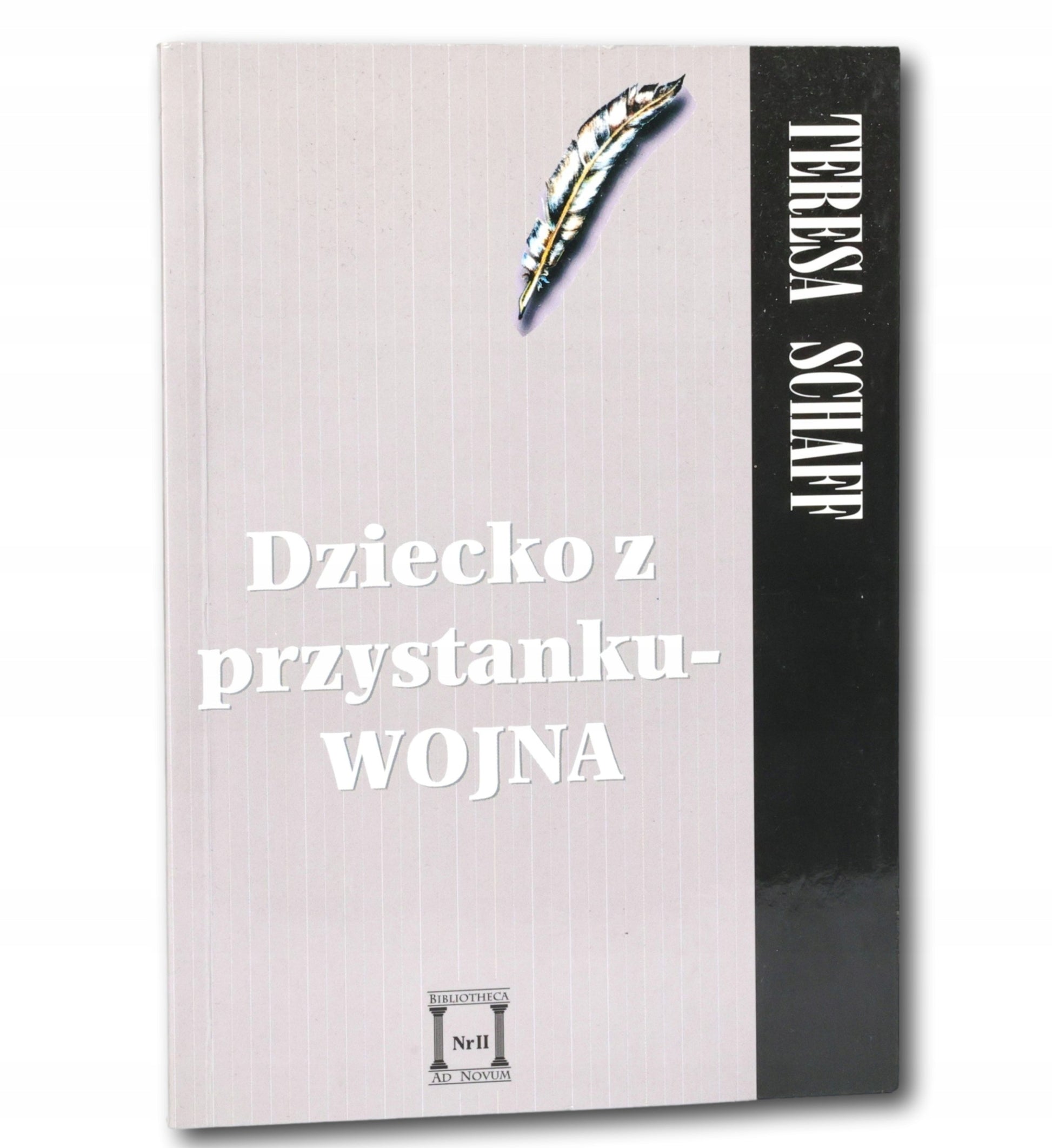 Dziecko z przystanku-WOJNA T. Schaff [dedykacja autorki dla H. Zaworskiej]
