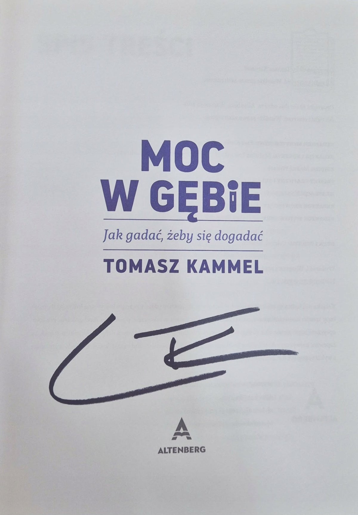 Moc w gębie. Jak gadać, żeby się dogadać Tomasz Kammel