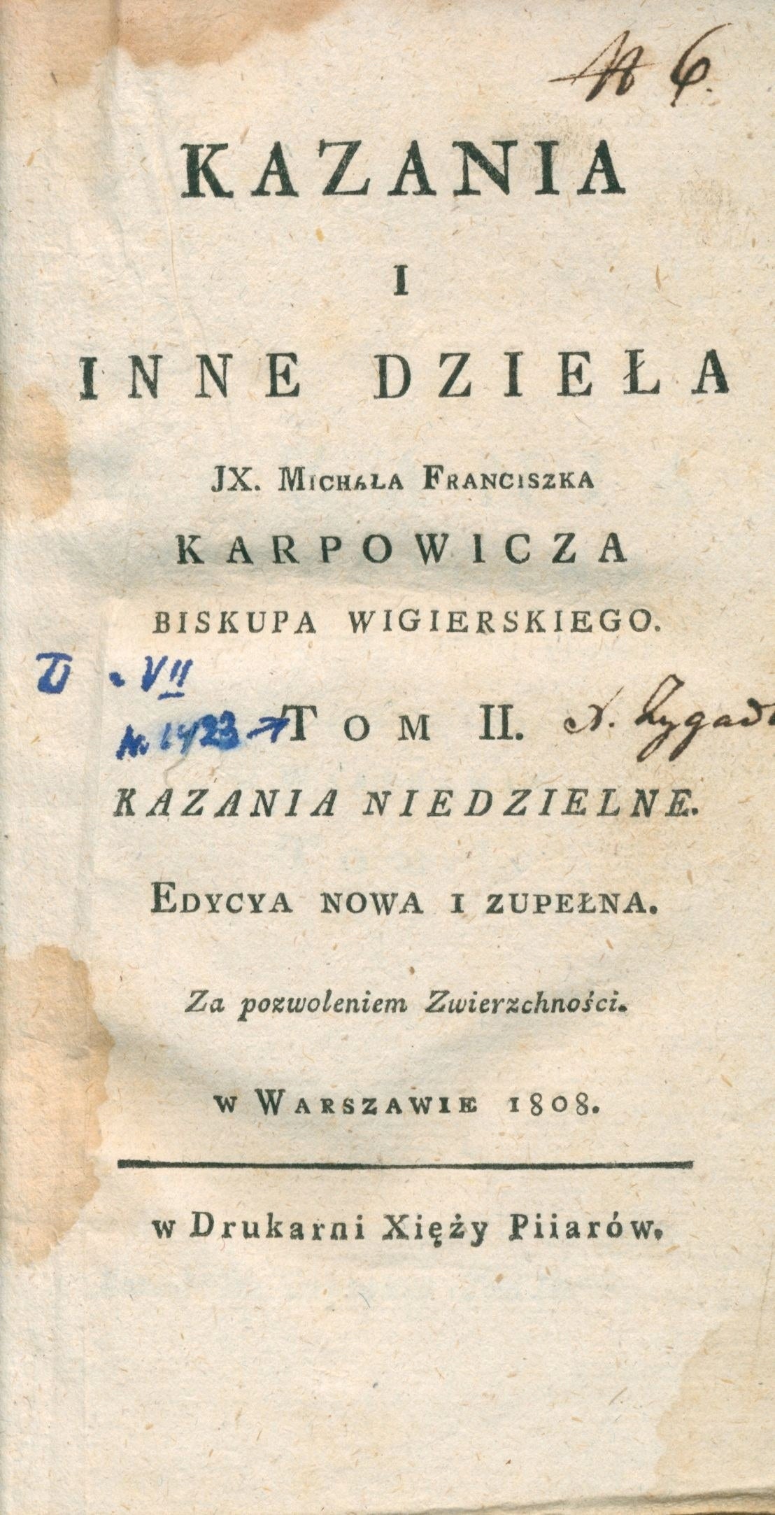 Kazania i inne dzieła JX. Michała Franciszka Karpowicza; t. I i II