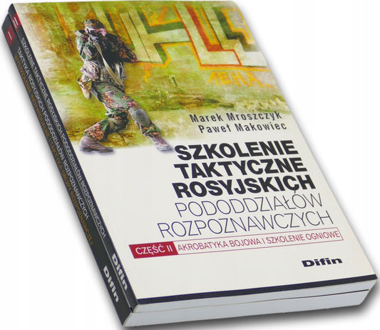 Szkolenie taktyczne Rosyjskich pododdziałów zestaw x2 Paweł Makowiec