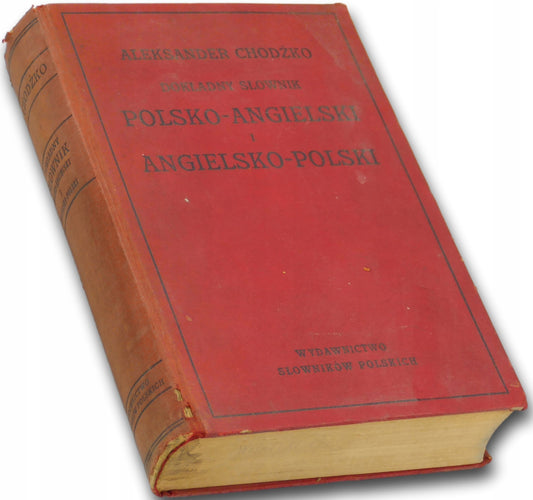 Dokładny słownik polsko-angielski i angielsko-polski Aleksander Chodźko