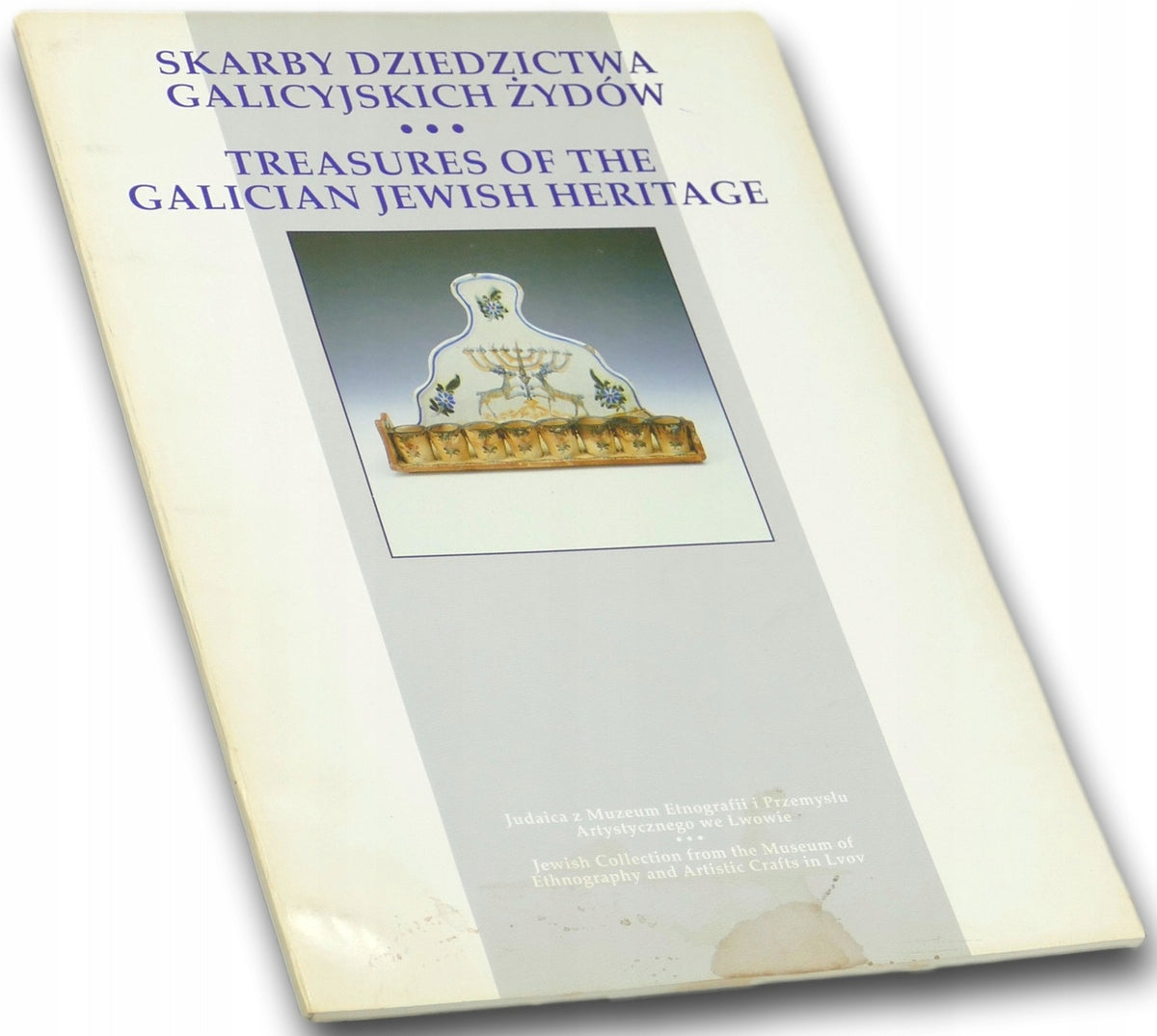 Praca zbiorowa Skarby dziedzictwa Galicyjskich Żydów