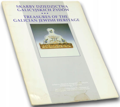 Praca zbiorowa Skarby dziedzictwa Galicyjskich Żydów
