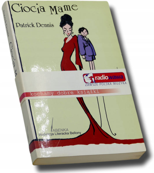 Ciocia Mame - Patrick Dennis