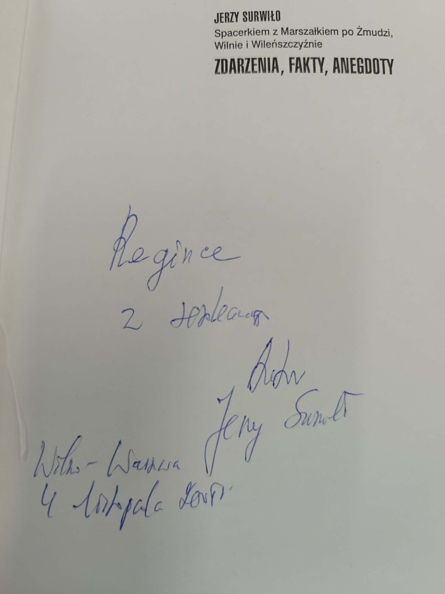 Jerzy Surwiło ZDARZENIA FAKTY ANEGDOTY Spacerkiem z Marszałkiem [dedykacja]