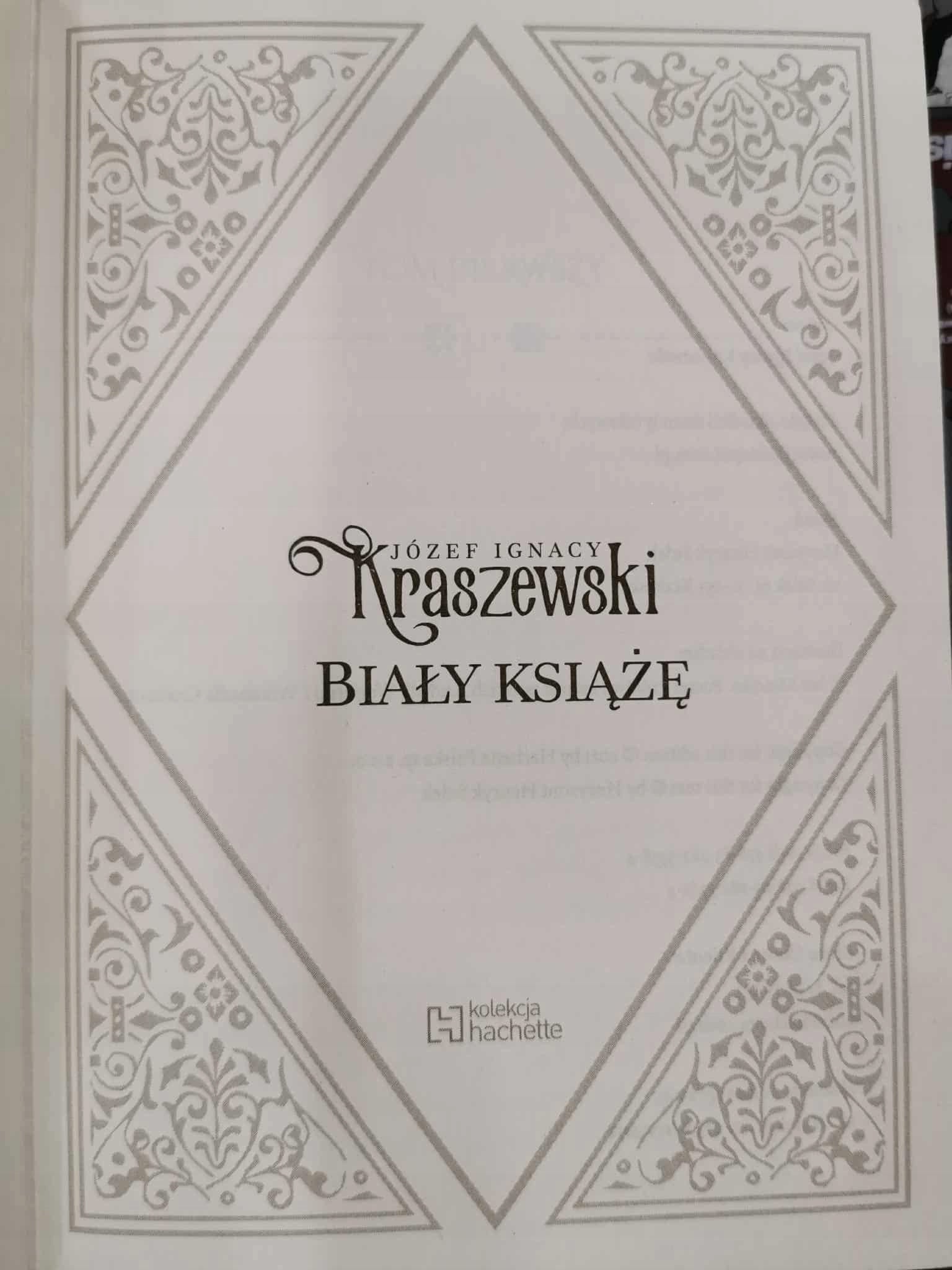 Zestaw 4 książek J. I. Kraszewskiego [Biały Książę, Hrabina Cosel, ...]