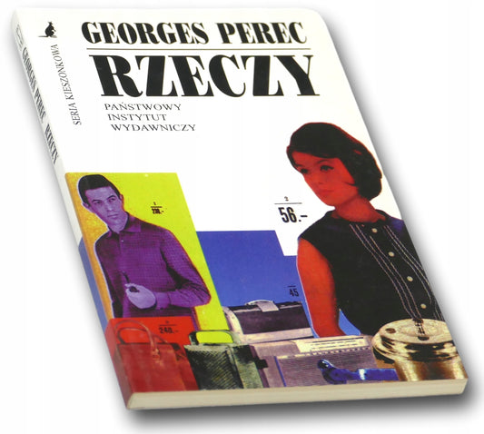 Rzeczy. Historia z lat sześćdziesiątych Georges Perec