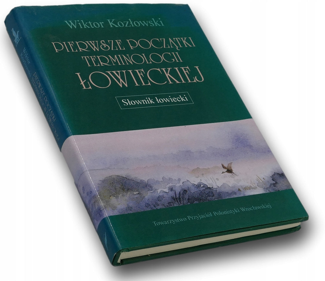 Pierwsze początki terminologii łowieckiej