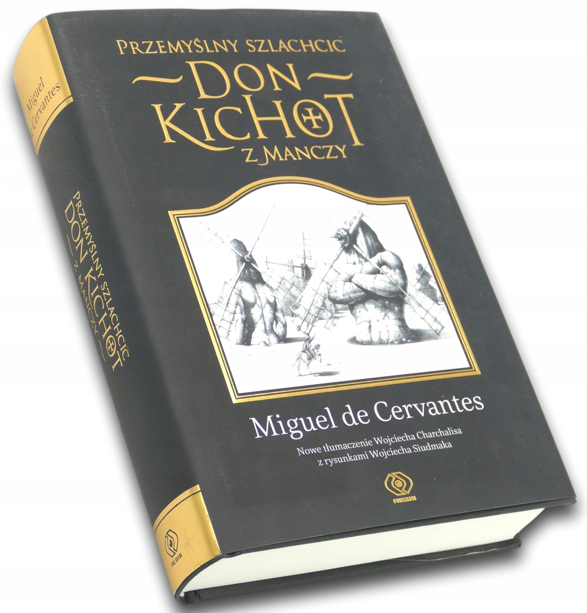 Przemyślny szlachcic Don Kichot z Manczy, Miguel de Cervantes