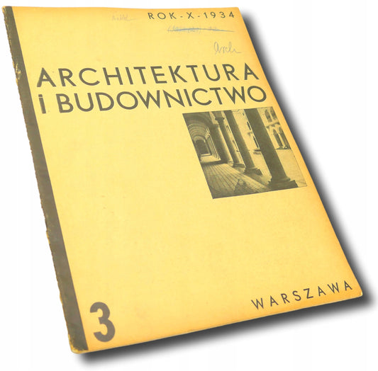 Architektura i Budownictwo, ROK - X - 1934