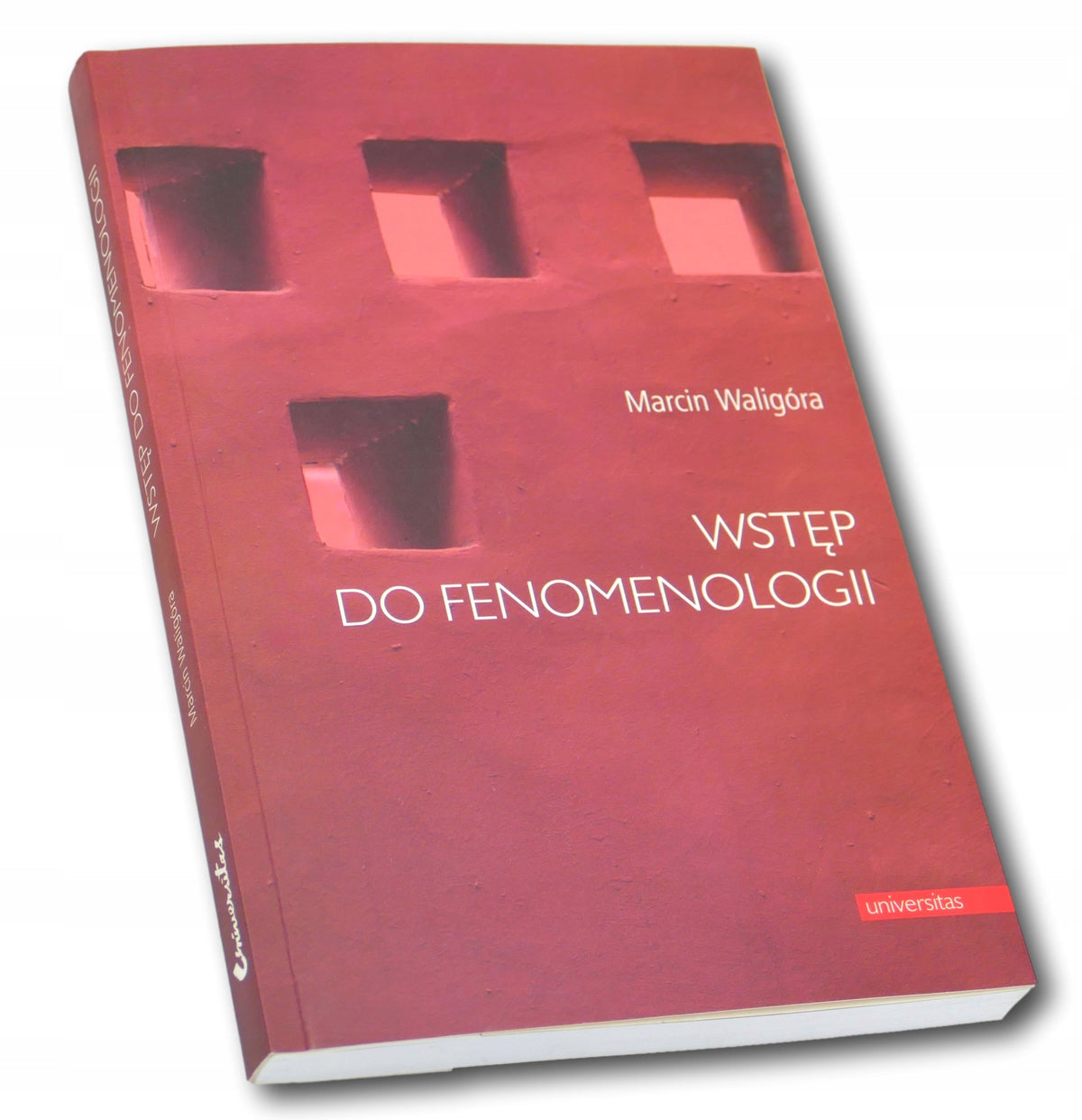 Marcin Waligóra Wstęp do fenomenologii