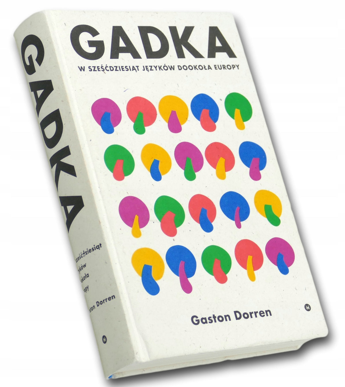 Gaston Dorren Gadka W sześćdziesiąt języków dookoła Europy