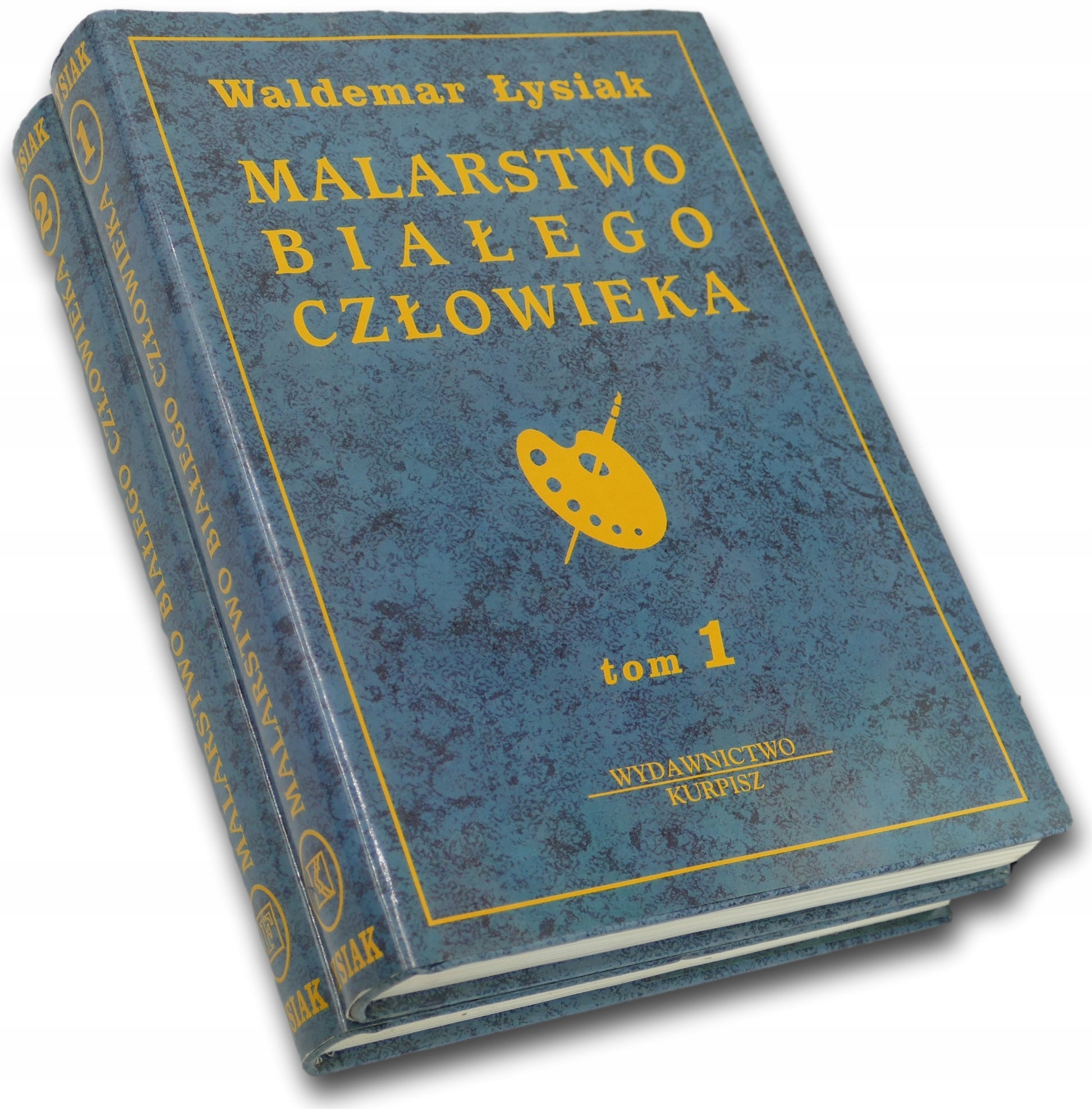 Malarstwo białego człowieka Tom 1 i 2 Waldemar Łysiak